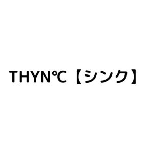 THYN℃【シンク】