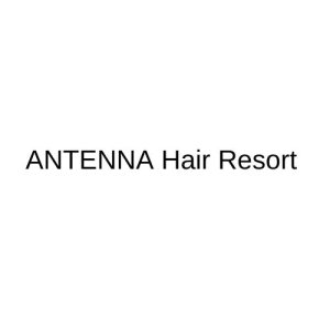 ANTENNA Hair Resort