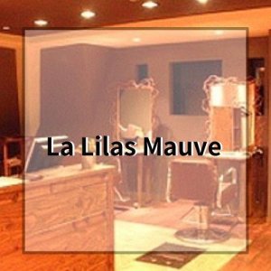 La Lilas Mauve （ラ リラ モーヴ）